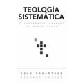 Teología Sistemática: Un Estudio Profundo de la Doctrina Bíblica - Hardcover
