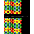 Peyote Graph Paper for Beadwork: specialized graph paper for designing your own unique peyote bead patterns for jewelry. - Paperback