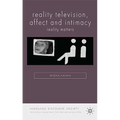 Reality Television, Affect and Intimacy: Reality Matters - Hardcover