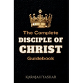 The Complete Disciple of Christ Guidebook - Paperback