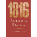 1816: America Rising - Paperback