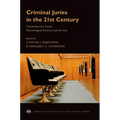 Criminal Juries in the 21st Century: Psychological Science and the Law - Paperback