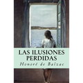 Las ilusiones perdidas - Paperback