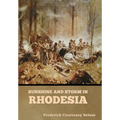 Sunshine and Storm in Rhodesia - Hardcover