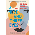 A Nose and Three Eyes - Hardcover