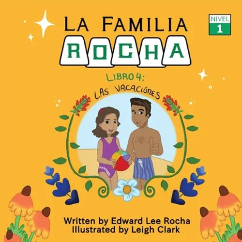 La Familia Rocha: Las Vacaciones: Book 4 - Paperback