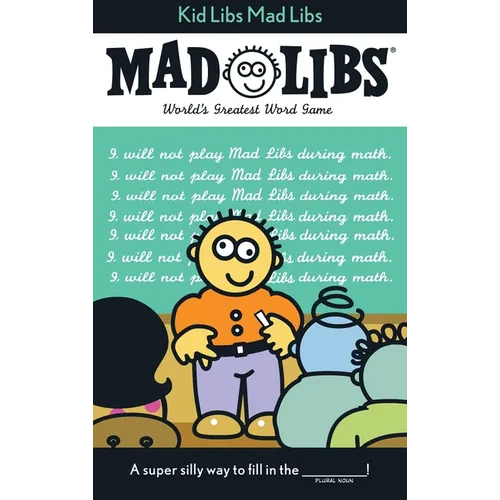 Kid Libs Mad Libs: World's Greatest Word Game - Paperback