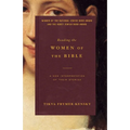 Reading the Women of the Bible: A New Interpretation of Their Stories - Paperback
