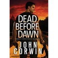 Dead Before Dawn: A Thriller - Paperback