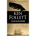 A Place Called Freedom - Mass Market Paperbound
