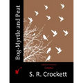 Bog-Myrtle and Peat - Paperback