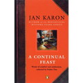 A Continual Feast: Words of Comfort and Celebration, Collected by Father Tim - Paperback