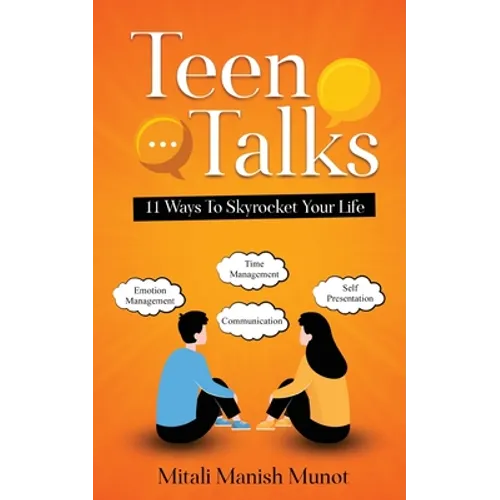 Teen Talks: 11 Ways to Skyrocket Your Life - Paperback