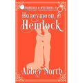 Honeymooon & Hemlock - Paperback
