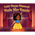 Little Dayna Diamond Finds Her Dazzle - Hardcover
