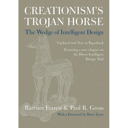 Creationism's Trojan Horse: The Wedge of Intelligent Design - Paperback