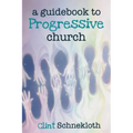 A Guidebook to Progressive Church - Paperback