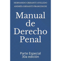 Manual de Derecho Penal: Parte Especial 30a edición - Paperback