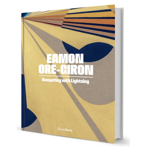 Eamon Ore-Giron: Competing with Lightning - Hardcover