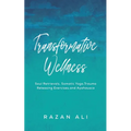 Transformative Wellness - Paperback