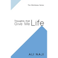 Thoughts that Give Me Life - Paperback