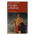 El culto a Bolívar - Paperback