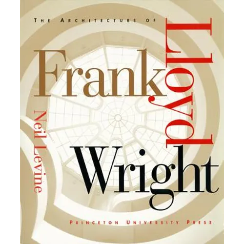 The Architecture of Frank Lloyd Wright - Paperback