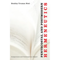 Pentecostal and Postmodern Hermeneutics: Comparisons and Contemporary Impact - Paperback