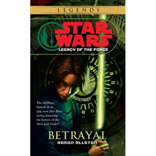 Betrayal: Star Wars Legends (Legacy of the Force) - Mass Market Paperbound