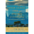 African Ecological Ethics and Spirituality for Cosmic Flourishing - Hardcover