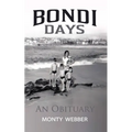 Bondi Days: An Obituary - Paperback