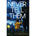 Never Tell Them: A psychological suspense thriller - Paperback