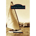 Beverly Yacht Club - Hardcover