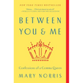 Between You & Me: Confessions of a Comma Queen - Paperback