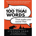 (Another) 100 Thai words that make you sound Thai: Thai for Intermediate Learners - Paperback
