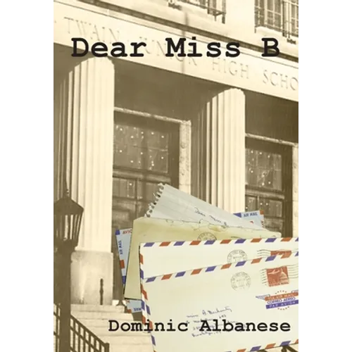 Dear Miss B - Hardcover