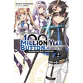 I Kept Pressing the 100-Million-Year Button and Came Out on Top, Vol. 2 (Light Novel): The Unbeatable Reject Swordsman Volume 2 - Paperback
