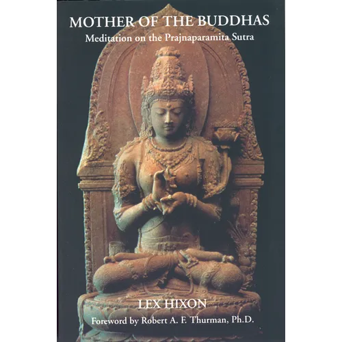 Mother of the Buddhas: Meditations on the Prajnaparamita Sutra - Paperback