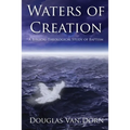 Waters of Creation: A Biblical Theological Study of Baptism - Paperback