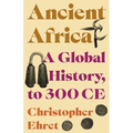 Ancient Africa: A Global History, to 300 CE - Paperback