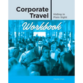 Corporate Travel Workbook - Paperback