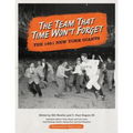 The Team That Time Won't Forget: The 1951 New York Giants - Paperback