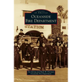 Oceanside Fire Department - Hardcover