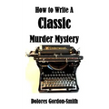 How To Write A Classic Murder Mystery - Paperback