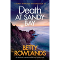 Death at Sandy Bay: An absolutely unputdownable cozy mystery novel - Paperback