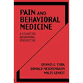 Pain and Behavioral Medicine: A Cognitive-Behavioral Perspective - Paperback