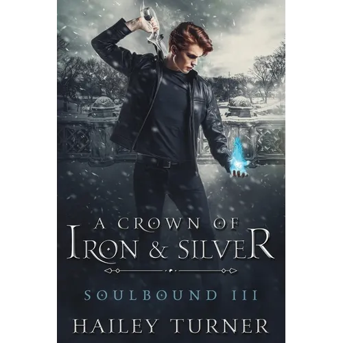 A Crown of Iron & Silver - Paperback