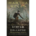 System Collapse: The Murderbot Diaries - Hardcover
