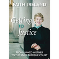 Getting to Justice: From Unwed Mother to the State Supreme Court - Paperback