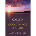 Called to Be God's Image Bearers - Hardcover